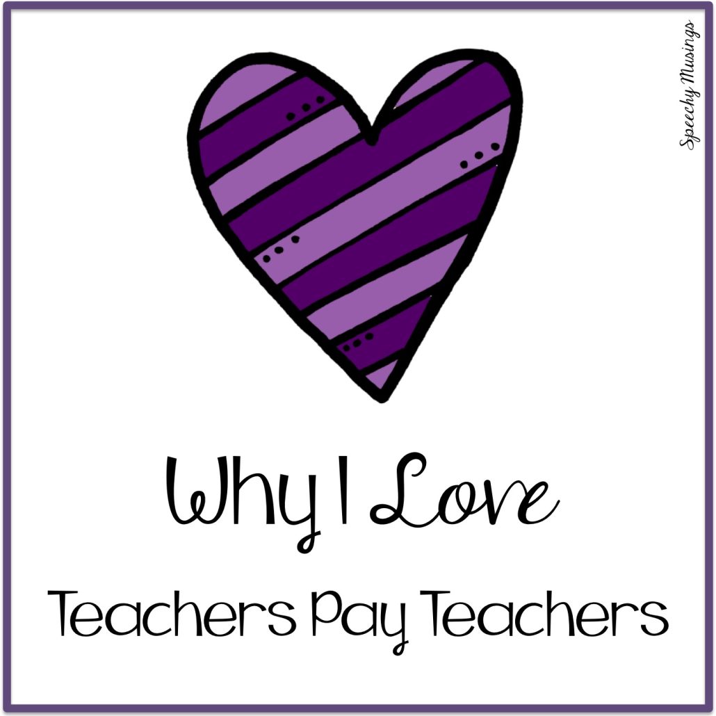 Why I Love Teachers Pay Teachers.