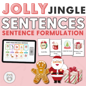 Jolly Jingle Holiday Sentences for Sentence Formulation & Building