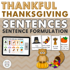 Thankful Thanksgiving Sentences for Sentence Formulation